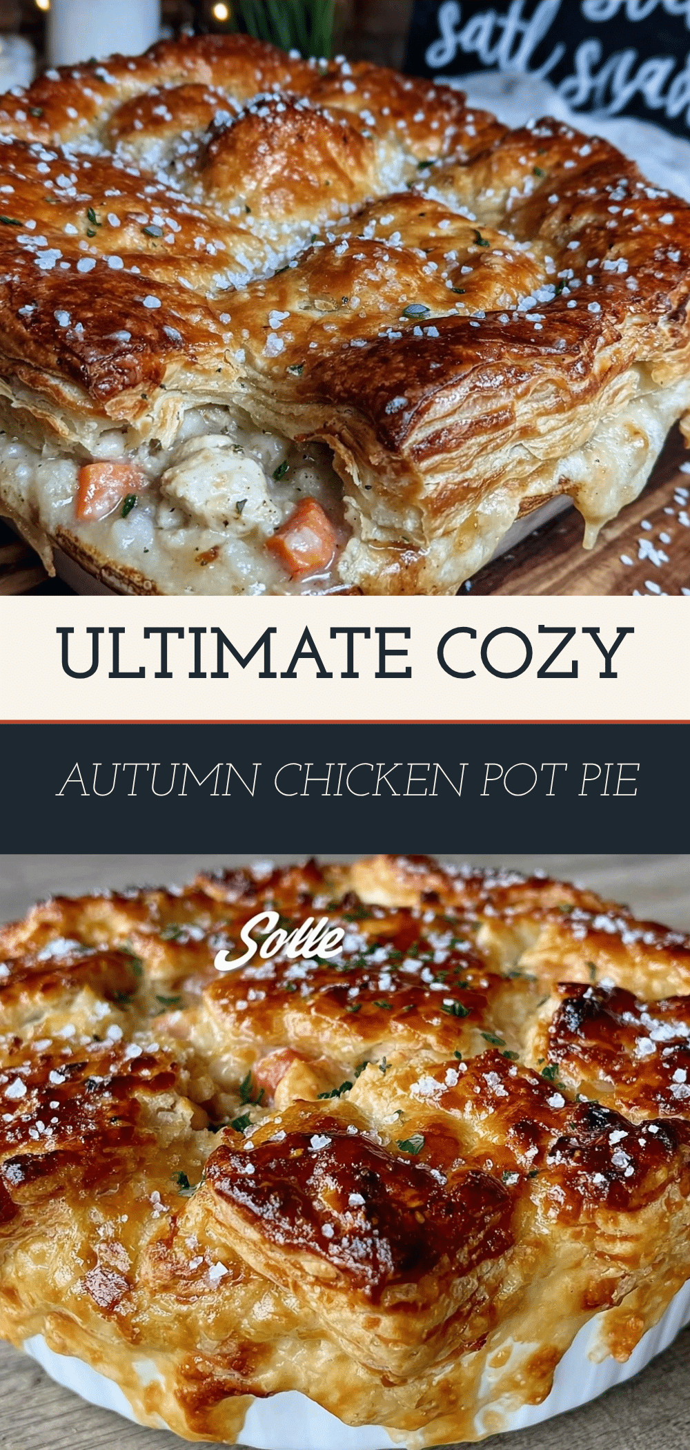 Autumn Chicken Pot Pie: 1 Easy, Perfect Dinner Party Recipe 5 Autumn Chicken Pot Pie recipe