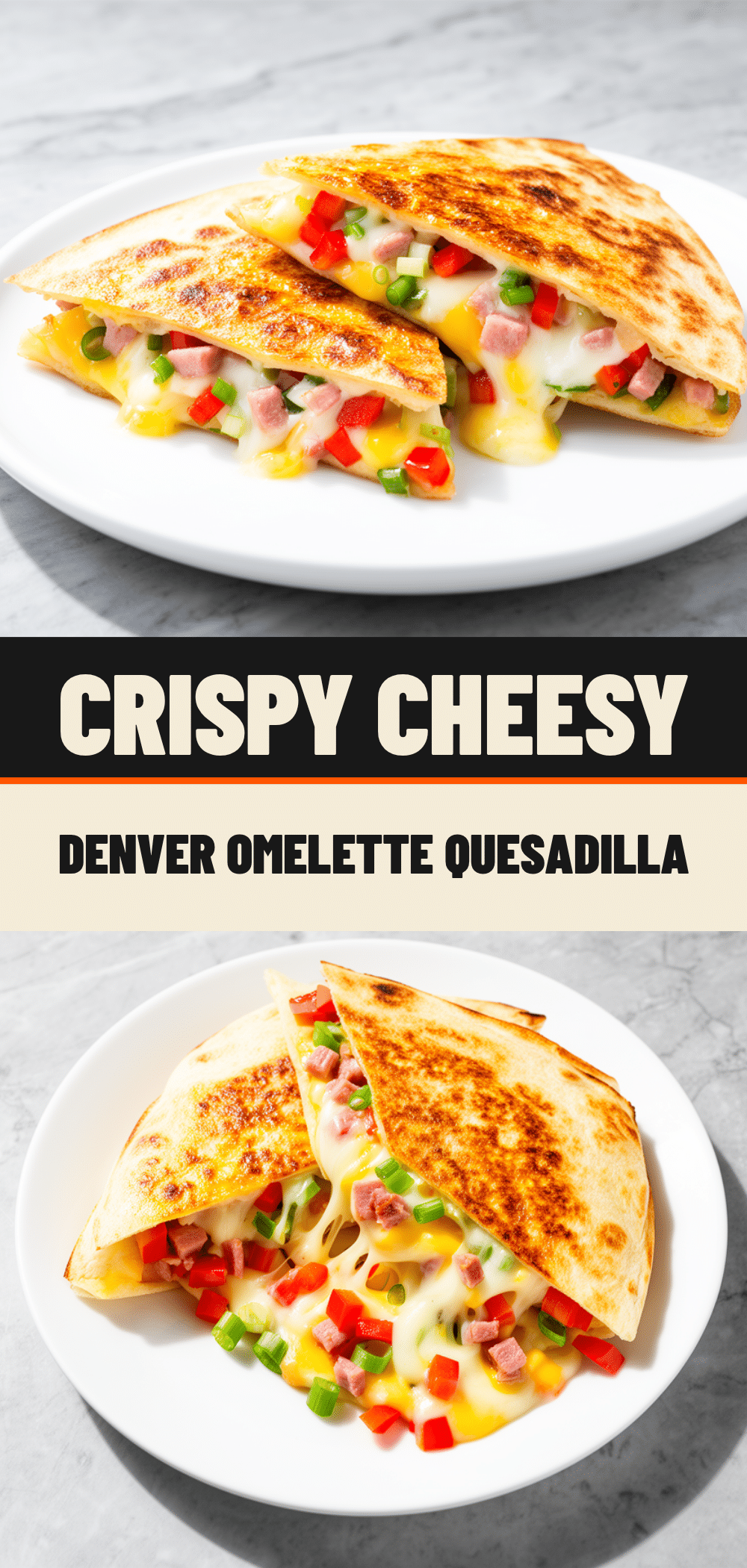 Cheesy Denver Omelette Breakfast Quesadilla: 15-Min Easy Dinner 5 Cheesy Denver Omelette Breakfast Quesadilla recipe