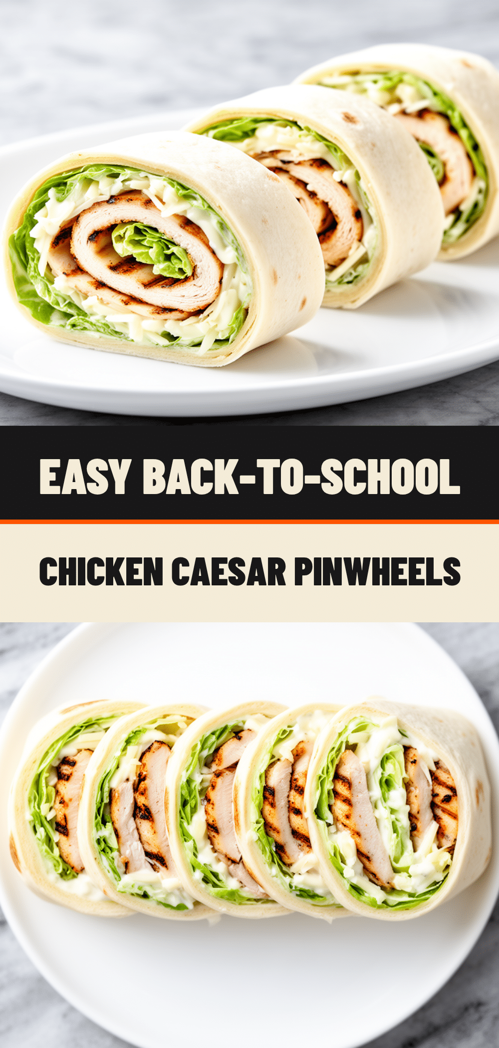 Chicken Caesar Pinwheels: 5 Easy Back-to-School Lunches 5 Chicken Caesar Pinwheels recipe