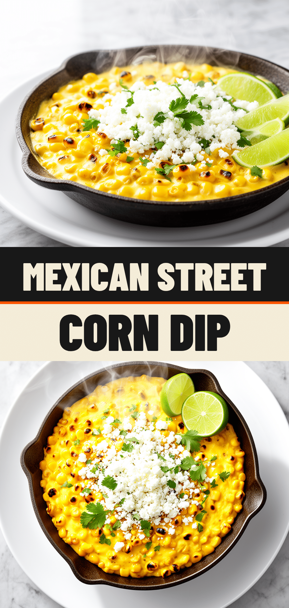Skillet Mexican Street Corn Dip: 5-Ingredient Creamy Dip 5 Skillet Mexican Street Corn Dip recipe