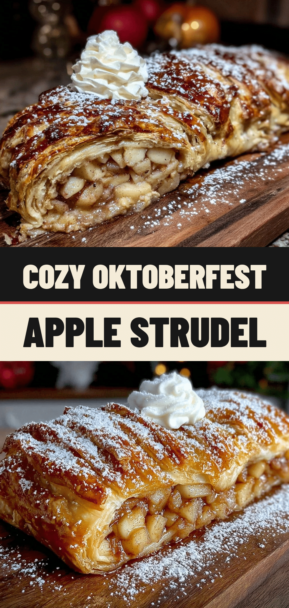 Oktoberfest Apple Strudel: Easy Fuel for Your Day 5 Oktoberfest Apple Strudel recipe